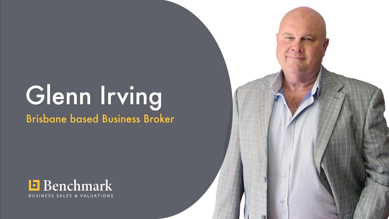 Glenn Irving | Business Broker Brisbane | Benchmark Business Sales & Valuations